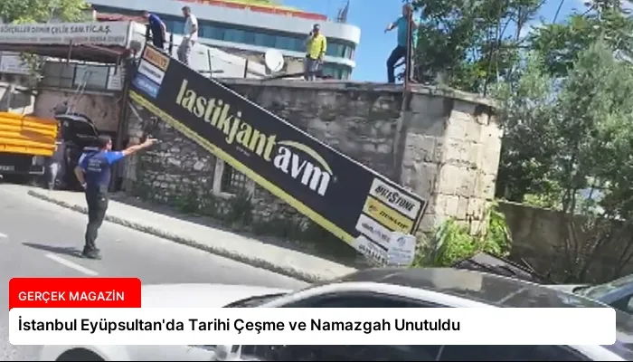 İstanbul Eyüpsultan’da Tarihi Çeşme ve Namazgah Unutuldu