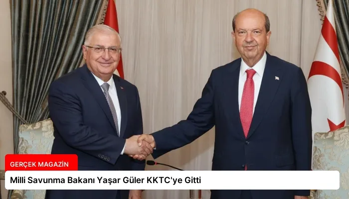 Milli Savunma Bakanı Yaşar Güler KKTC’ye Gitti