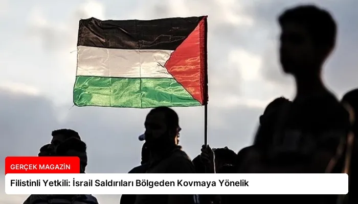 Filistinli Yetkili: İsrail Saldırıları Bölgeden Kovmaya Yönelik