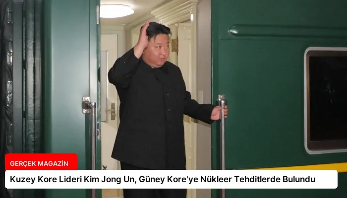 Kuzey Kore Lideri Kim Jong Un, Güney Kore’ye Nükleer Tehditlerde Bulundu