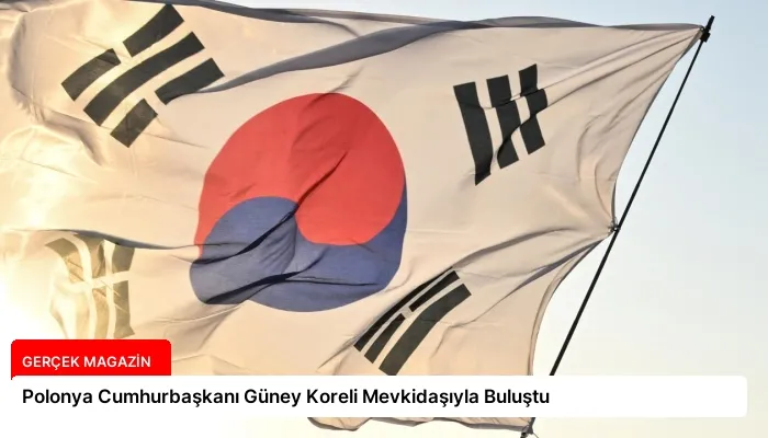 Polonya Cumhurbaşkanı Güney Koreli Mevkidaşıyla Buluştu