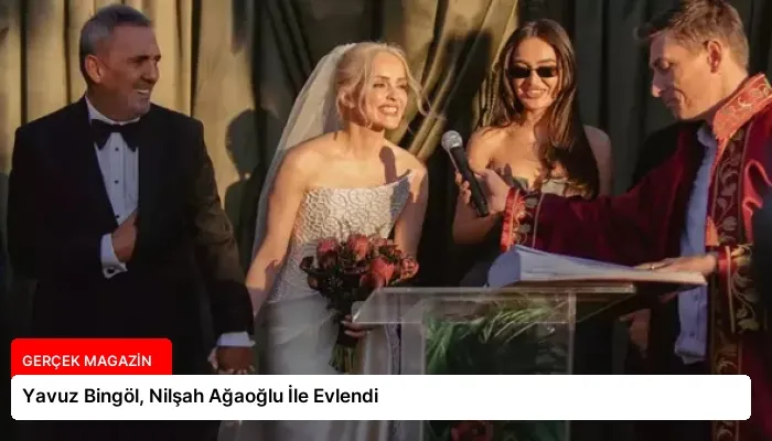 Yavuz Bingöl, Nilşah Ağaoğlu İle Evlendi