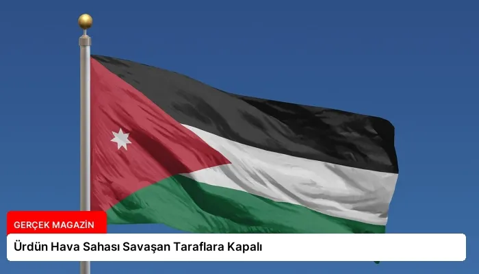 Ürdün Hava Sahası Savaşan Taraflara Kapalı