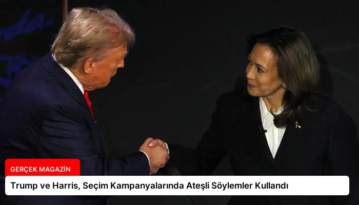 Trump ve Harris, Seçim Kampanyalarında Ateşli Söylemler Kullandı