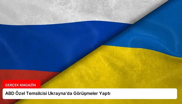ABD Özel Temsilcisi Ukrayna’da Görüşmeler Yaptı
