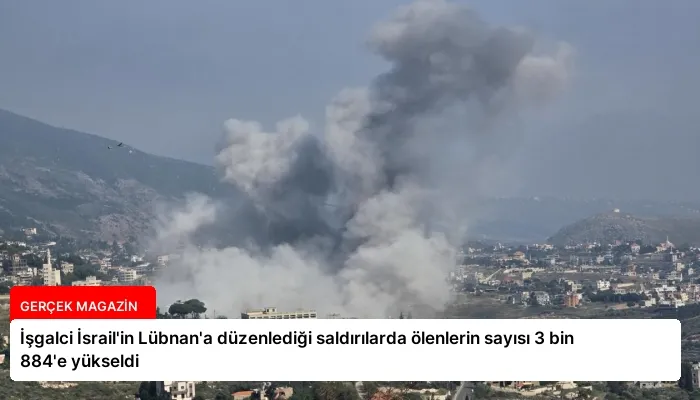 İşgalci İsrail’in Lübnan’a düzenlediği saldırılarda ölenlerin sayısı 3 bin 884’e yükseldi